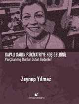 Kapalı Kadın Psikiyatri'ye Hoş Geldiniz (Ciltli)