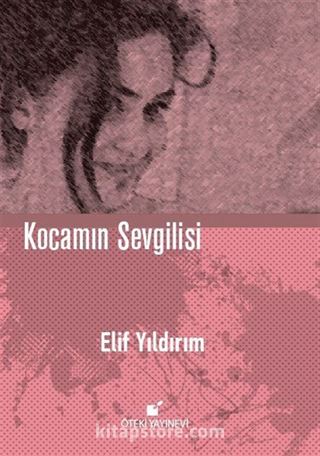 Kocamın Sevgilisi (Ciltli)