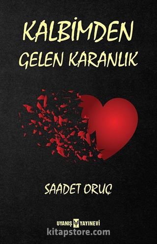 Kalbimden Gelen Karanlık