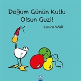 Doğum Günün Kutlu Olsun Guzi!