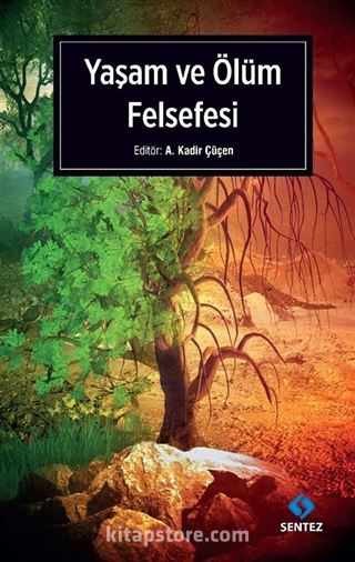 Yaşam ve Ölüm Felsefesi