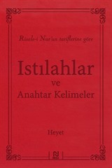 Risale-i Nur'un Tariflerine Göre Istılahlar ve Anahtar Kelimeler