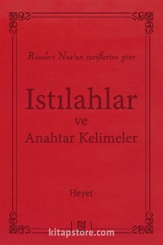 Risale-i Nur'un Tariflerine Göre Istılahlar ve Anahtar Kelimeler