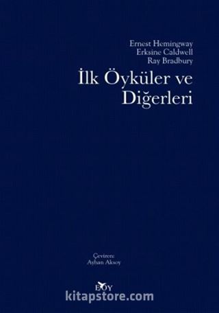 İlk Öyküler ve Diğerleri