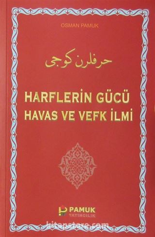 Harflerin Gücü Havas ve Vefk İlmi