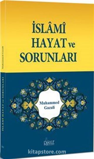 İslami Hayat ve Sorunları