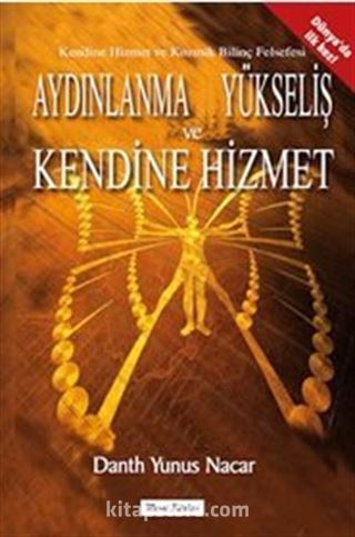 Aydınlanma Yükseliş ve Kendine Hizmet