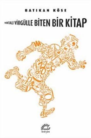 Noktalı Virgülle Biten Bir Kitap