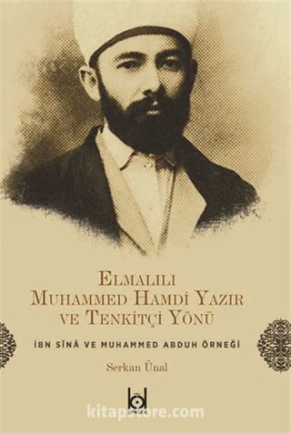 Elmalılı Hamdi Yazır ve Tenkitçi Yönü İbn Sina ve Muhammed Abduh Örneği