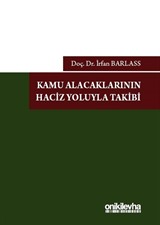 Kamu Alacaklarının Haciz Yoluyla Takibi