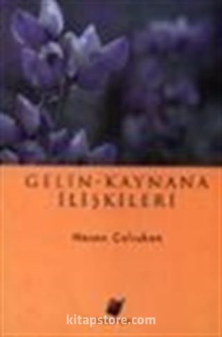 Gelin - Kaynana İlişkileri