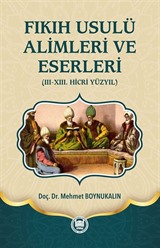 Fıkıh Usulü Alimleri ve Eserleri