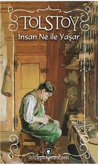 İnsan Ne ile Yaşar