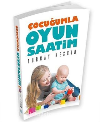 Çocuğumla Oyun Saatim