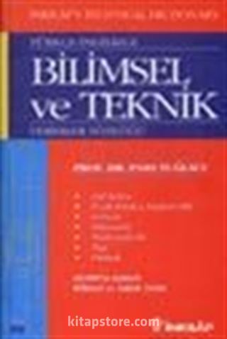 Türkçe - İngilizce Bilimsel ve Teknik Terimler Sözlüğü