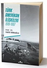 Türk-Amerikan İlişkileri 1919-1997