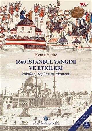 1660 İstanbul Yangını ve Etkileri: Vakıflar, Toplum ve Ekonomi