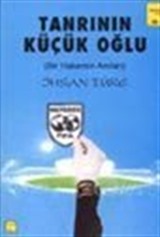 Tanrının Küçük Oğlu (Bir Hakemin Anıları)