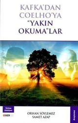 Kafka'dan Coelho'ya Yakın Okumalar