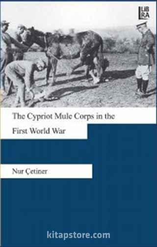 The Cypriot Mule Corps in the First World War