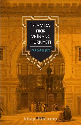 İslam'da Fikir ve İnanç Hürriyeti