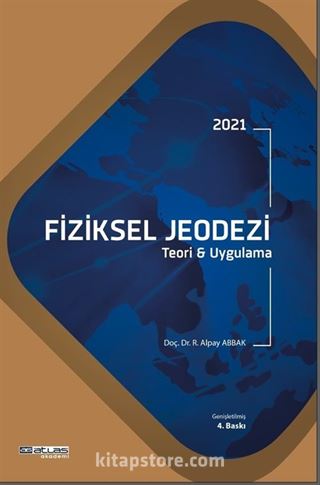 Fiziksel Jeodezi Teori ve Uygulama