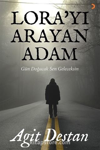 Lora'yı Arayan Adam