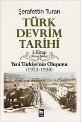 Türk Devrim Tarihi Yeni Türkiye'nin Oluşumu (1923-1938) 1. Bölüm