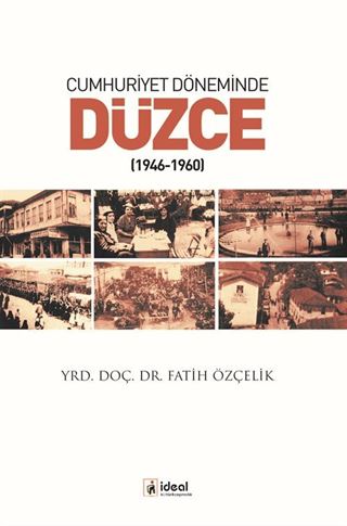 Cumhuriyet Döneminde Düzce (1946-1960)