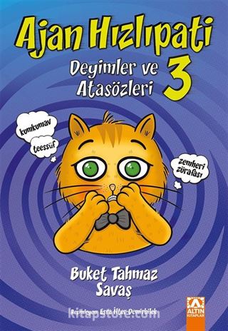 Ajan Hızlıpati 3 / Deyimler ve Atasözleri