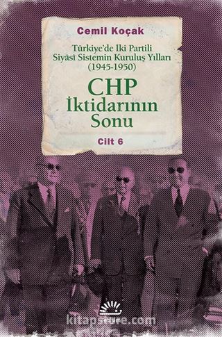 CHP İktidarının Sonu