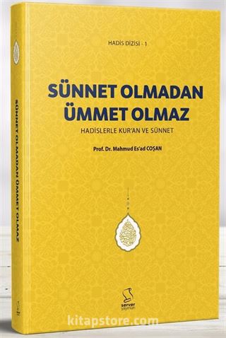 Sünnet Olmadan Ümmet Olmaz