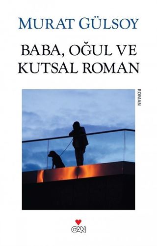 Baba, Oğul ve Kutsal Roman (Eski Kitap)