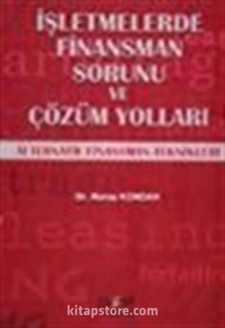 İşletmelerde Finansman Sorunu ve Çözüm Yolları