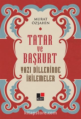 Tatar ve Başkurt Yazı Dillerinde İkilemeler