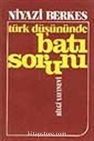 Türk Düşününde Batı Sorunu