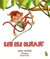 Ben Ebe Olmam!