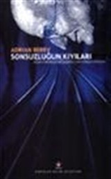 Sonsuzluğun Kıyıları (Ciltli)