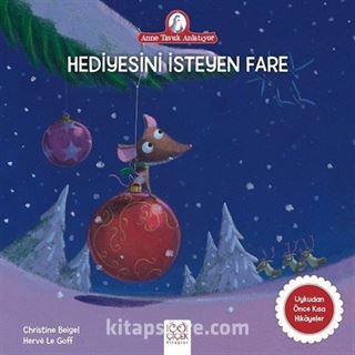 Hediyesini İsteyen Fare