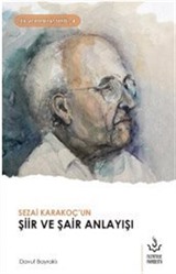 Sezai Karakoç'un Şiir ve Şair Anlayış