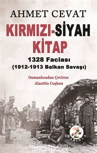 Kırmızı-Siyah Kitap 1328 Faciası (1912-1913 Balkan Savaşı)