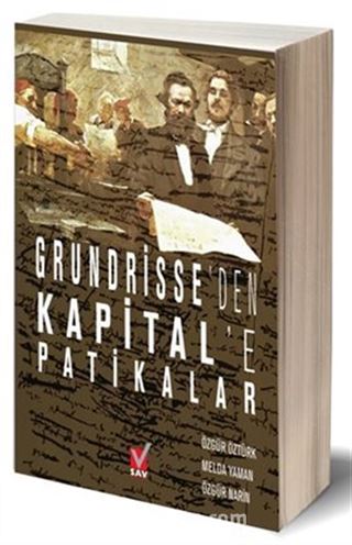 Grundrisse'den Kapital'e Patikalar