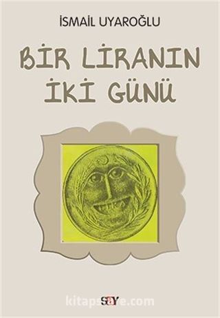 Bir Liranın İki Günü