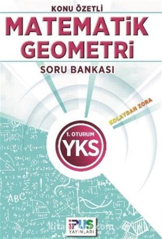 YKS 1. Oturum Konu Özetli Matematik Geometri Soru Bankası