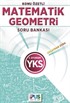 YKS 1. Oturum Konu Özetli Matematik Geometri Soru Bankası