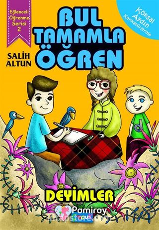 Bul Tamamla Öğren: Deyimler