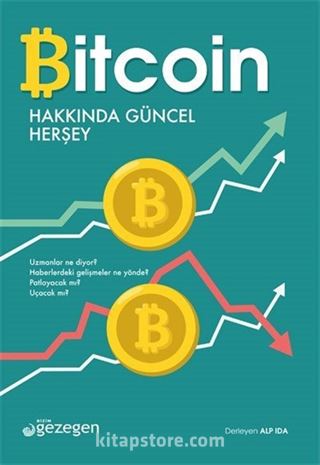 Bitcoin Hakkında Herşey