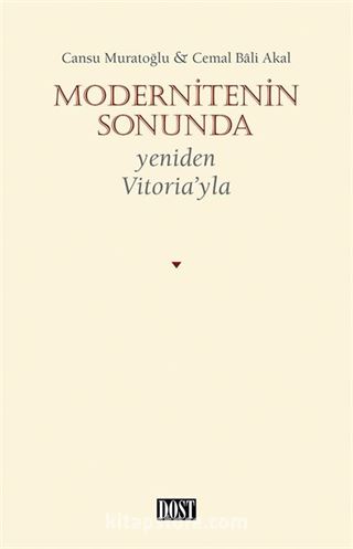 Modernitenin Sonunda Yeniden Vitoria'yla