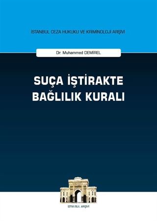 Suça İştirakte Bağlılık Kuralı