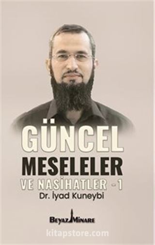 Güncel Meseleler ve Nasihatler 1